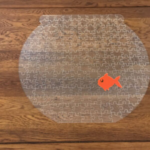 Fish Bowl Clear Acrylic Jigsaw With Goldfish Whimsy
